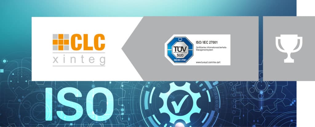 ISO Zertifizierung erfolgreich bestanden - CLC xinteg